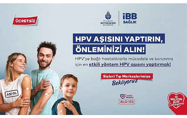 İstanbul Büyükşehir Belediyesi, 16 Mayıs'tan (yarın) itibaren ücretsiz HPV aşısına başlayacak – SAĞLIK
