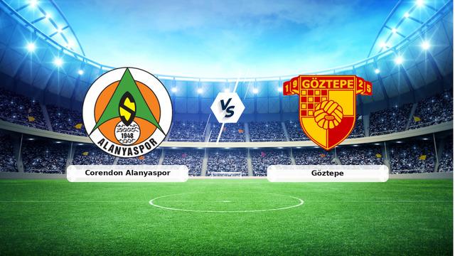 CANLI | Corendon Alanyaspor – Göztepe maç anlatımı! Maç ne zaman? Saat kaçta ve hangi kanalda? – 12 Eylül 2026
